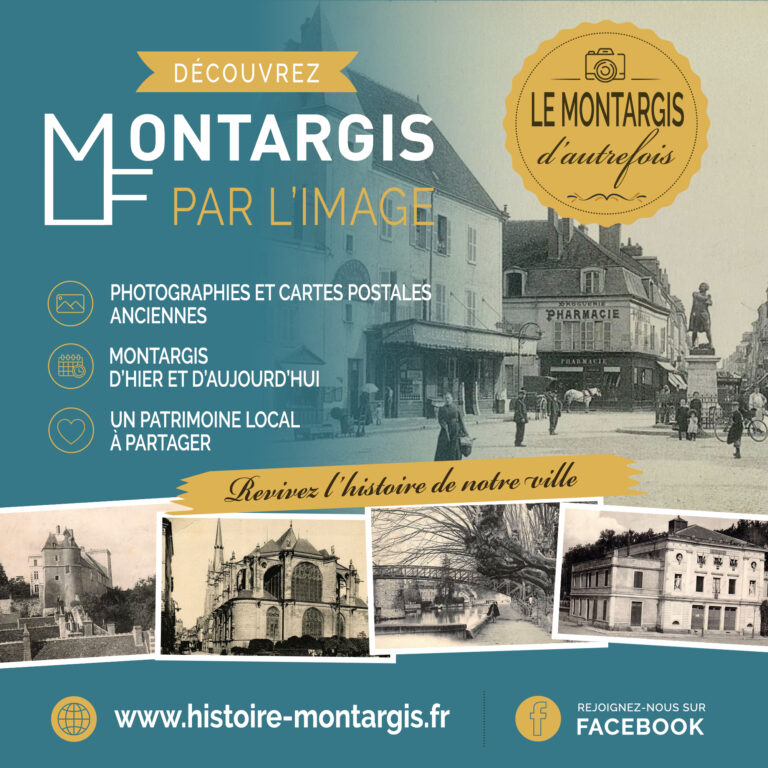 Découvrez l'histoire de Montargis par l'image