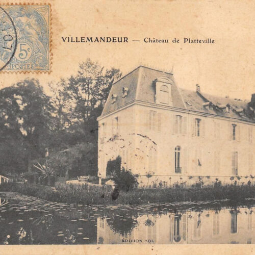 Histoire de Villemandeur 45700 - Château de Platteville