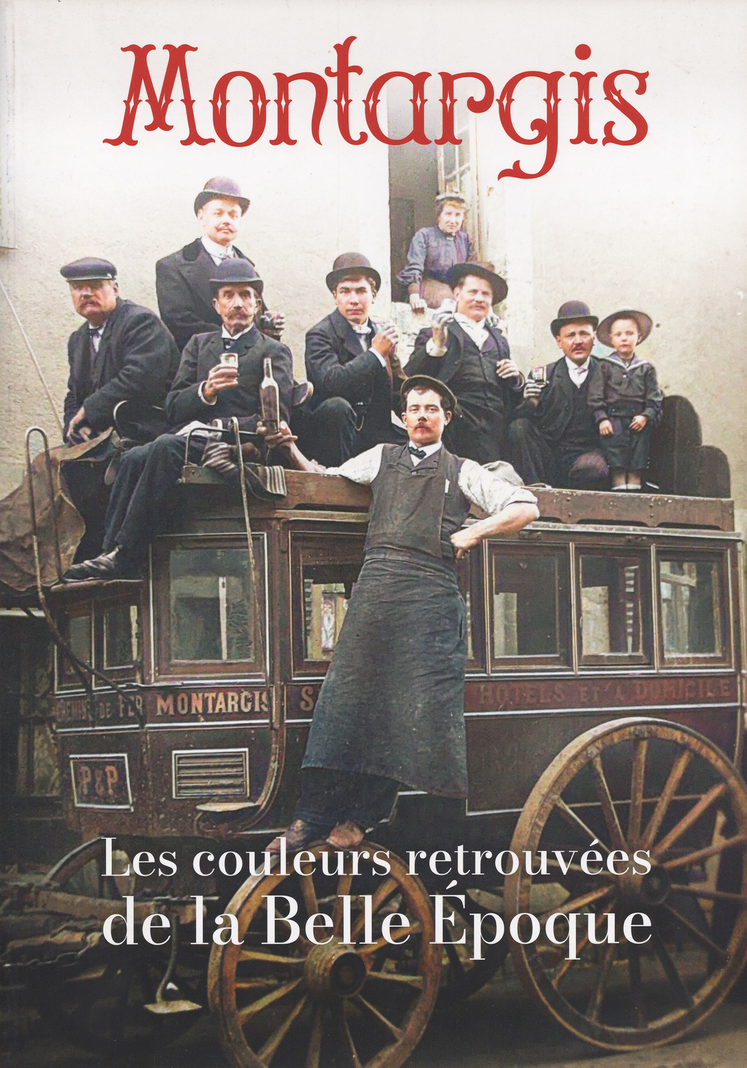 Montargis - Les couleurs retrouvées de la belle époque​ - Thomas David