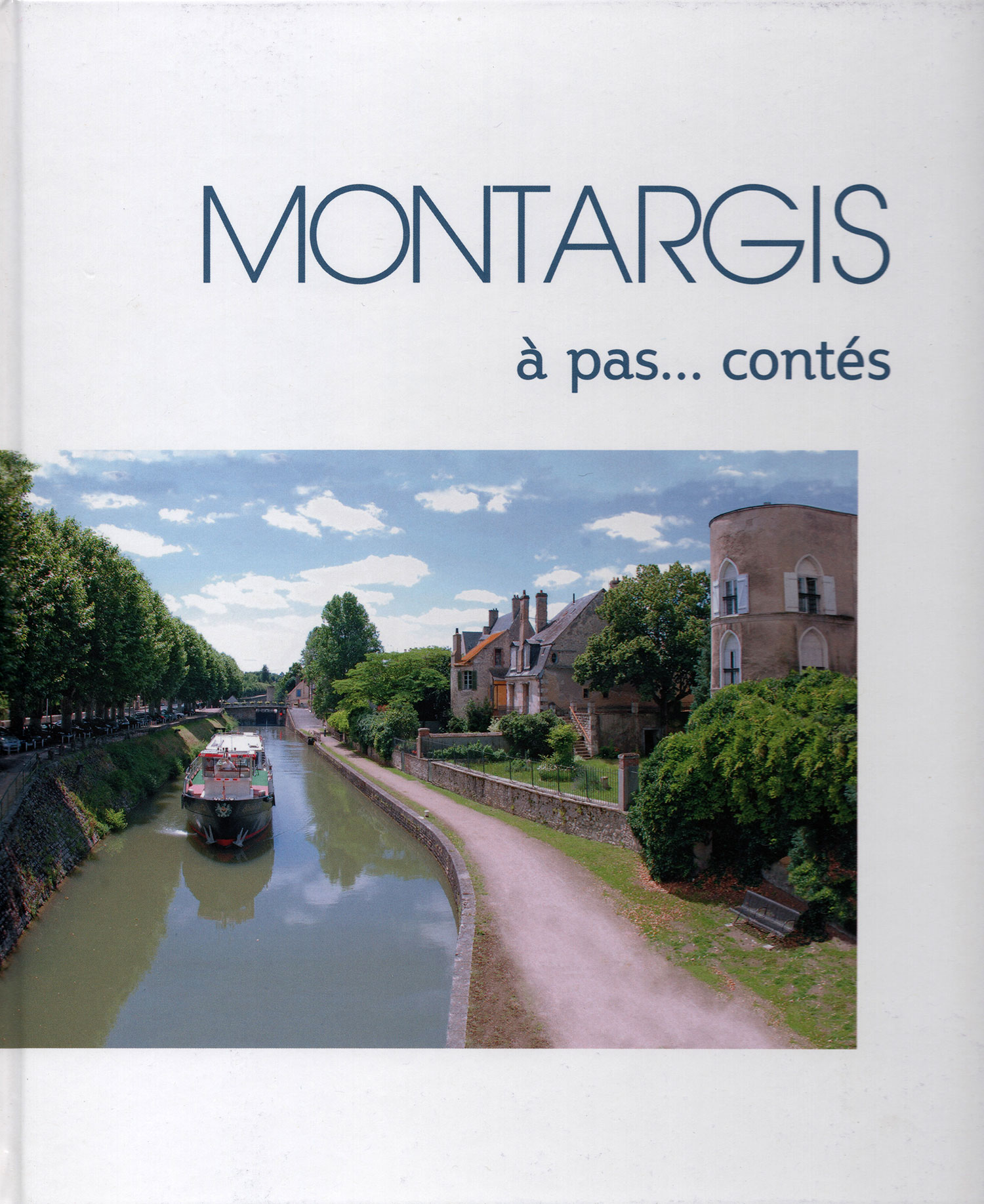 Montargis à pas contés​ - Izabel Tognarelli